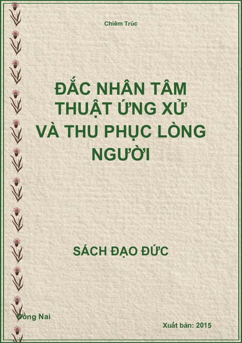 Đắc Nhân Tâm Thuật Ứng Xử Và Thu Phục Lòng Người