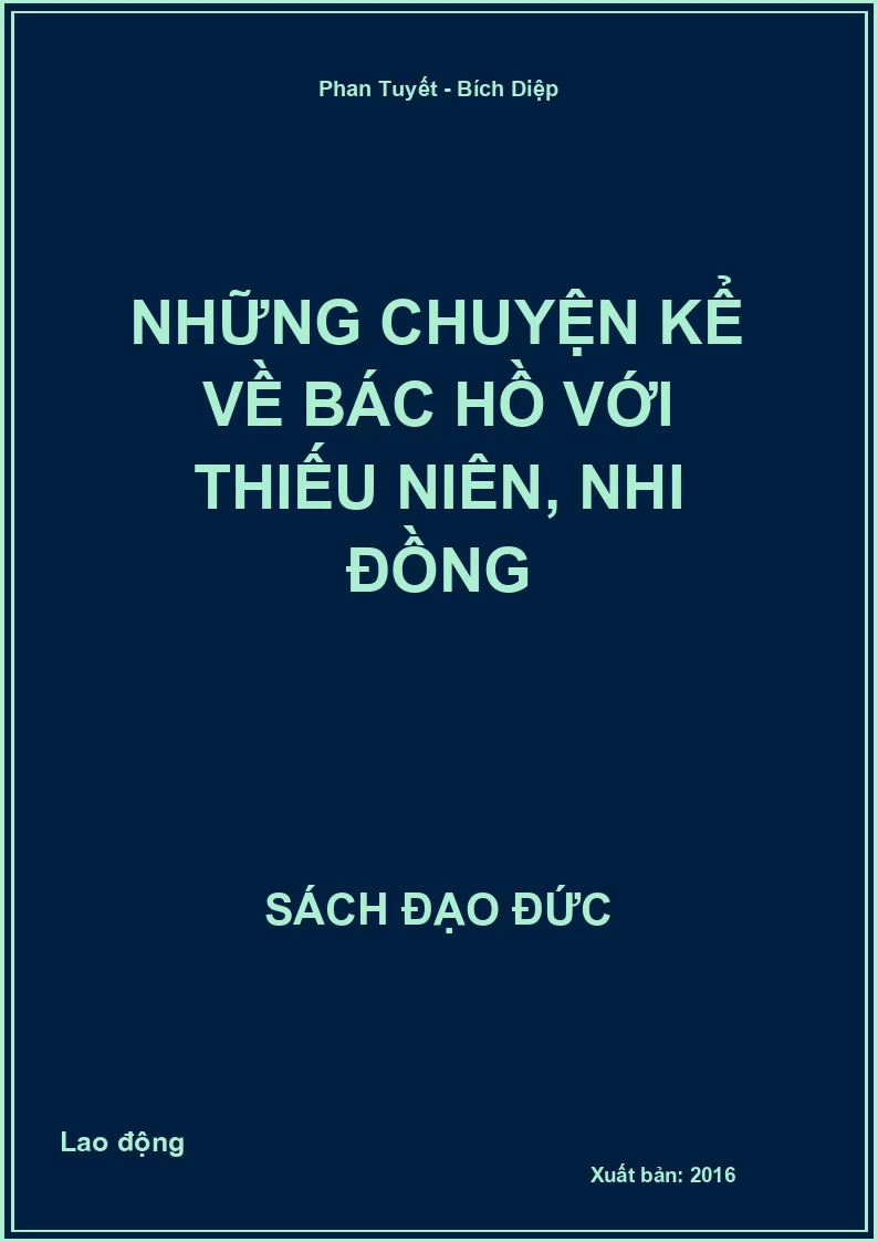 Những Chuyện Kể Về Bác Hồ Với Thiếu Niên, Nhi Đồng