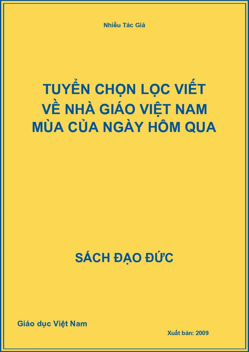 Tuyển Chọn Lọc Viết Về Nhà Giáo Việt Nam Mùa Của Ngày Hôm Qua