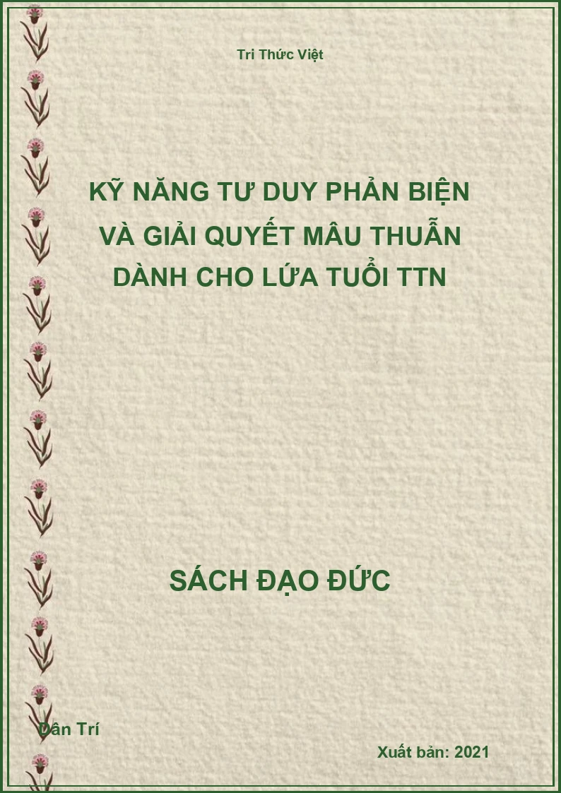 Kỹ Năng Tư Duy Phản Biện Và Giải Quyết Mâu Thuẫn Dành Cho Lứa Tuổi Ttn