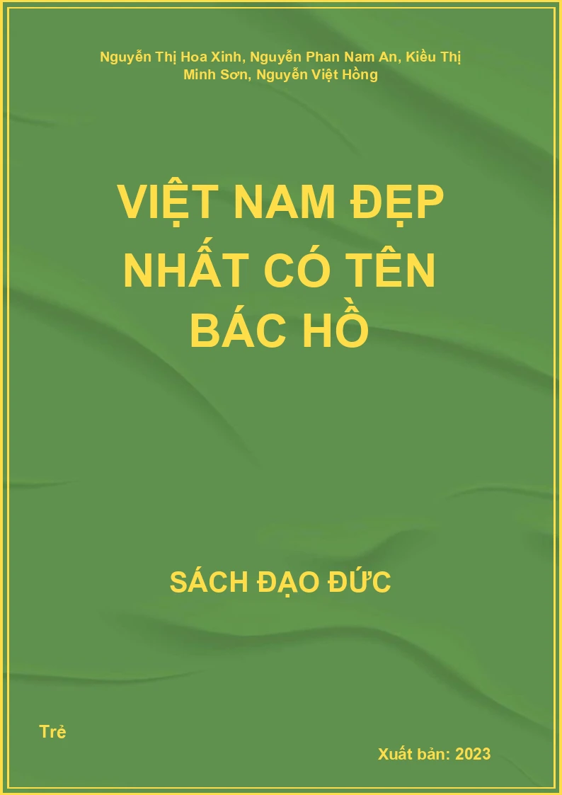 Việt Nam Đẹp Nhất Có Tên Bác Hồ