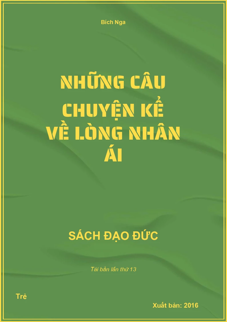 Những Câu Chuyện Kể Về Lòng Nhân Ái