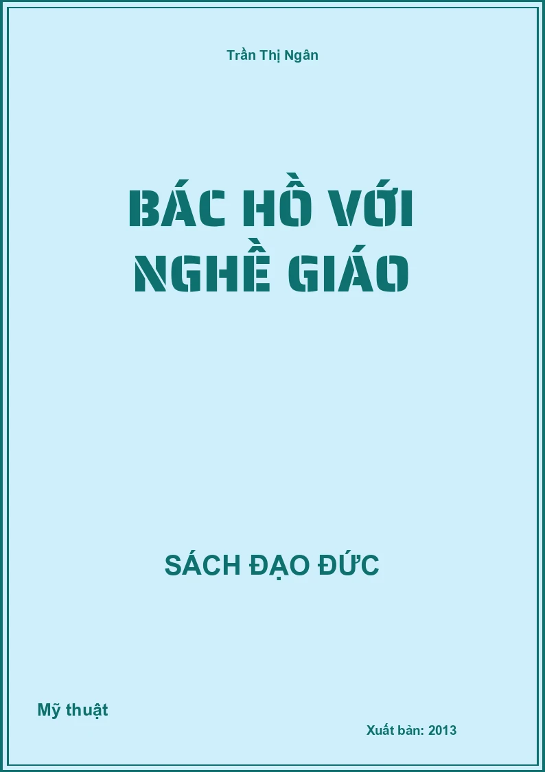 Bác Hồ Với Nghề Giáo