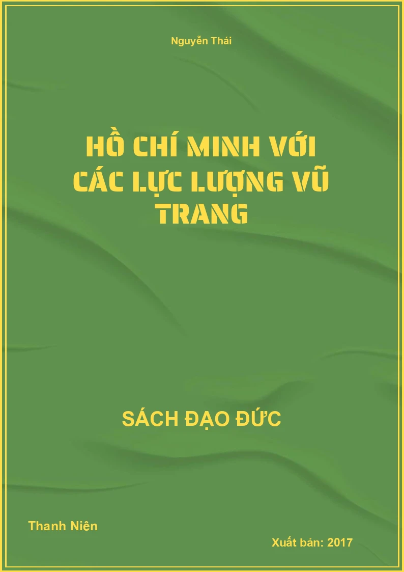 Hồ Chí Minh Với Các Lực Lượng Vũ Trang