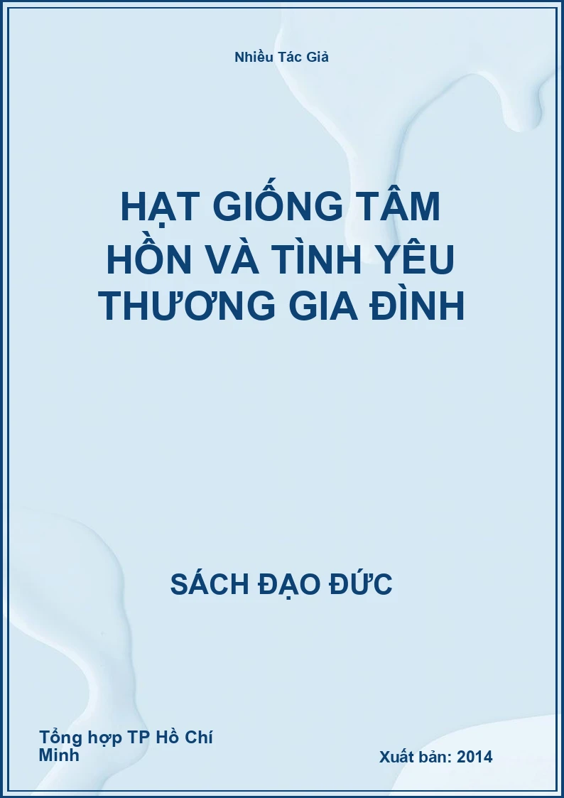 Hạt Giống Tâm Hồn Và Tình Yêu Thương Gia Đình