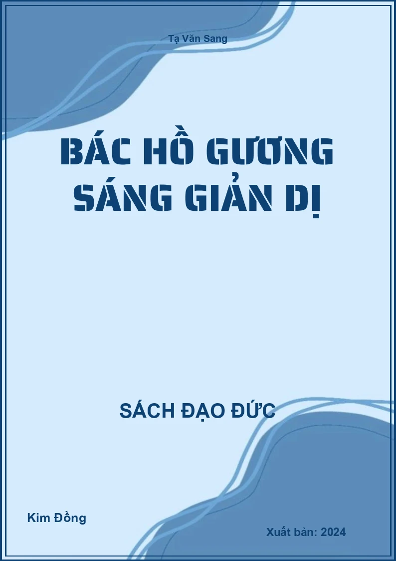 Bác Hồ Gương Sáng Giản Dị