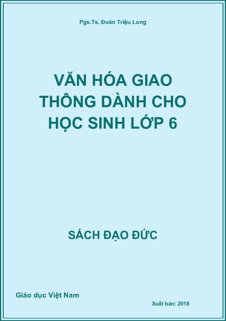Văn Hóa Giao Thông Dành Cho Học Sinh Lớp 6