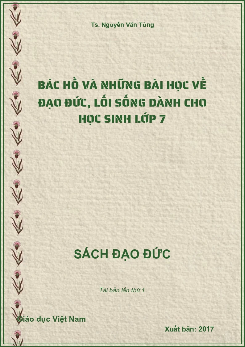 Bác Hồ Và Những Bài Học Về Đạo Đức, Lối Sống Dành Cho Học Sinh Lớp 7