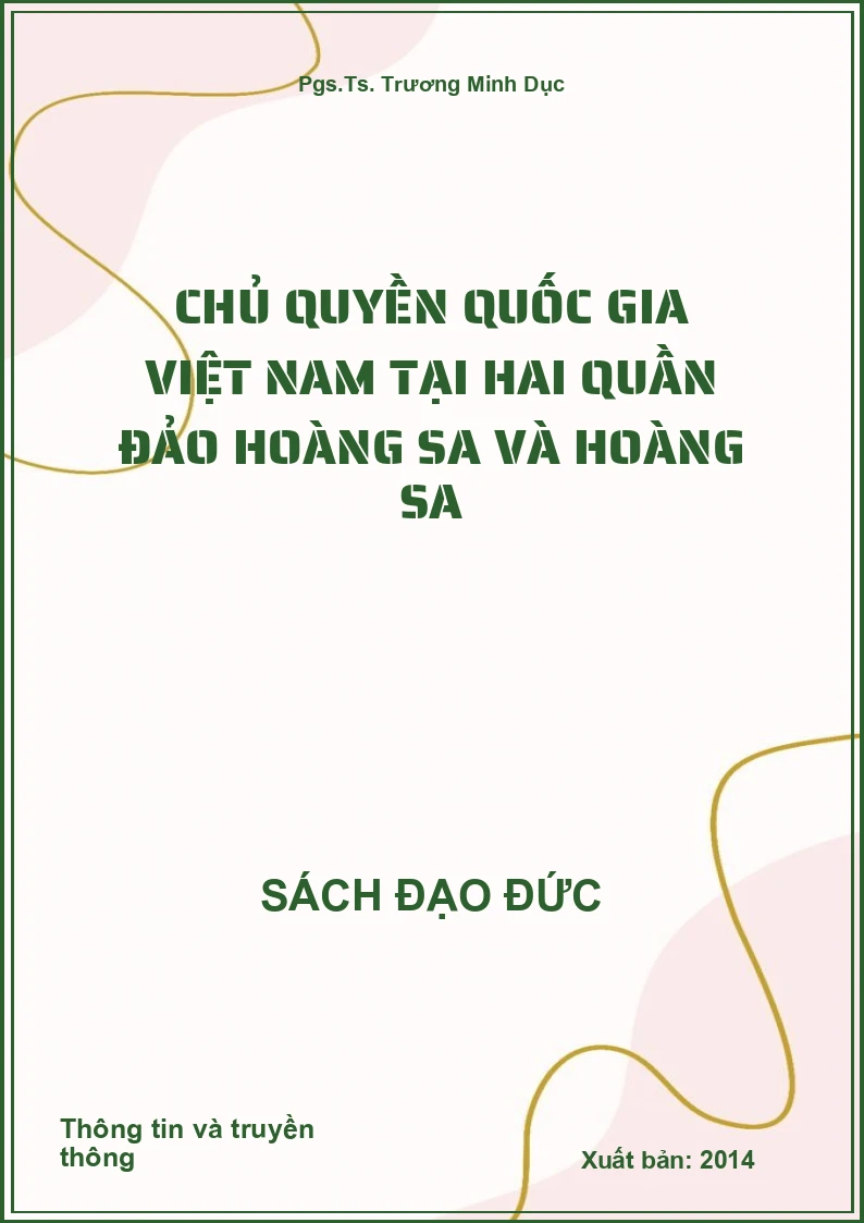 Chủ Quyền Quốc Gia Việt Nam Tại Hai Quần Đảo Hoàng Sa Và Hoàng Sa