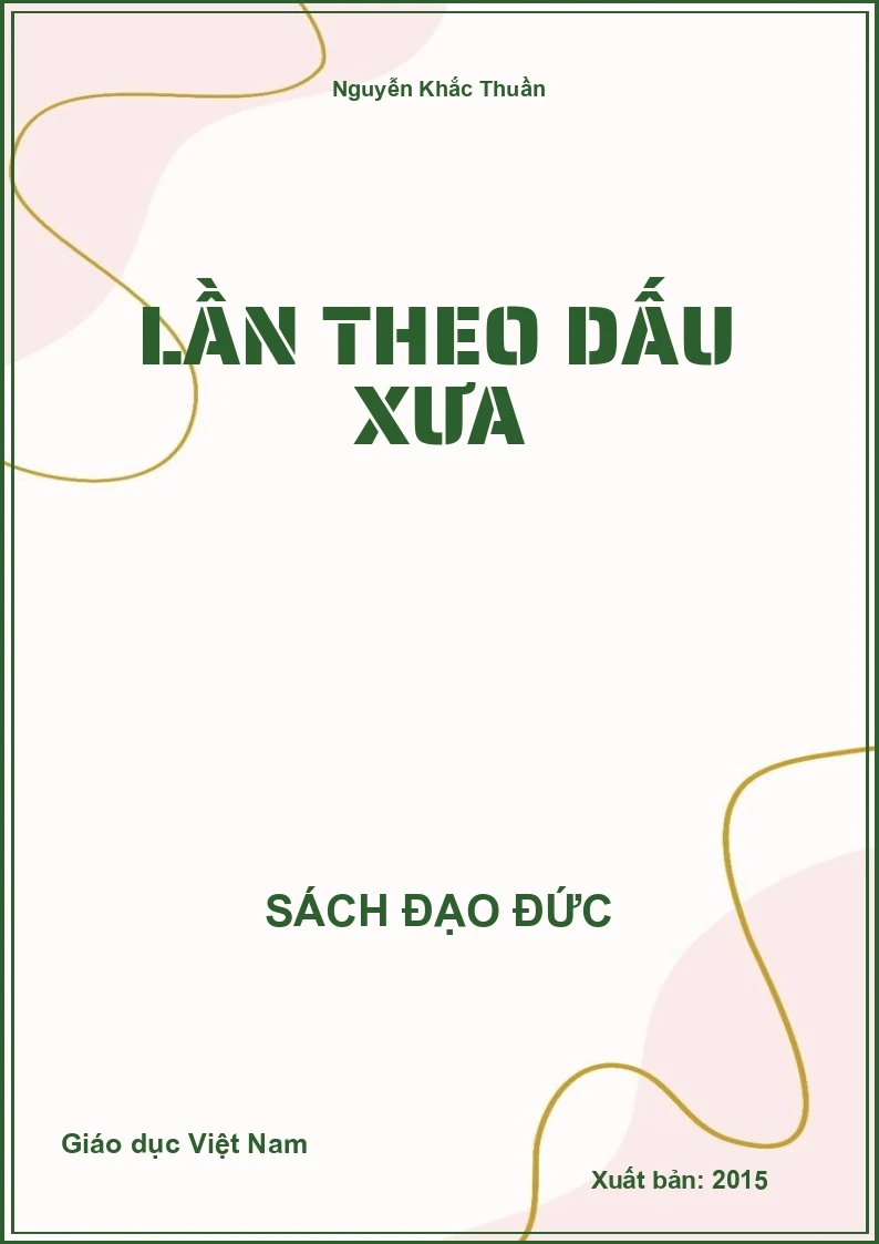 Lần Theo Dấu Xưa
