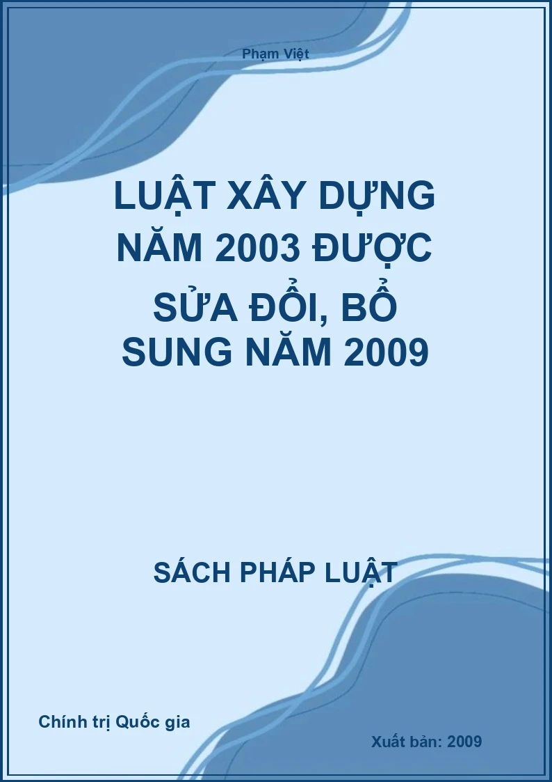 Luật xây dựng năm 2003 được sửa đổi, bổ sung năm 2009