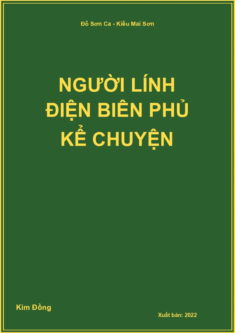Người Lính Điện Biên Phủ Kể Chuyện