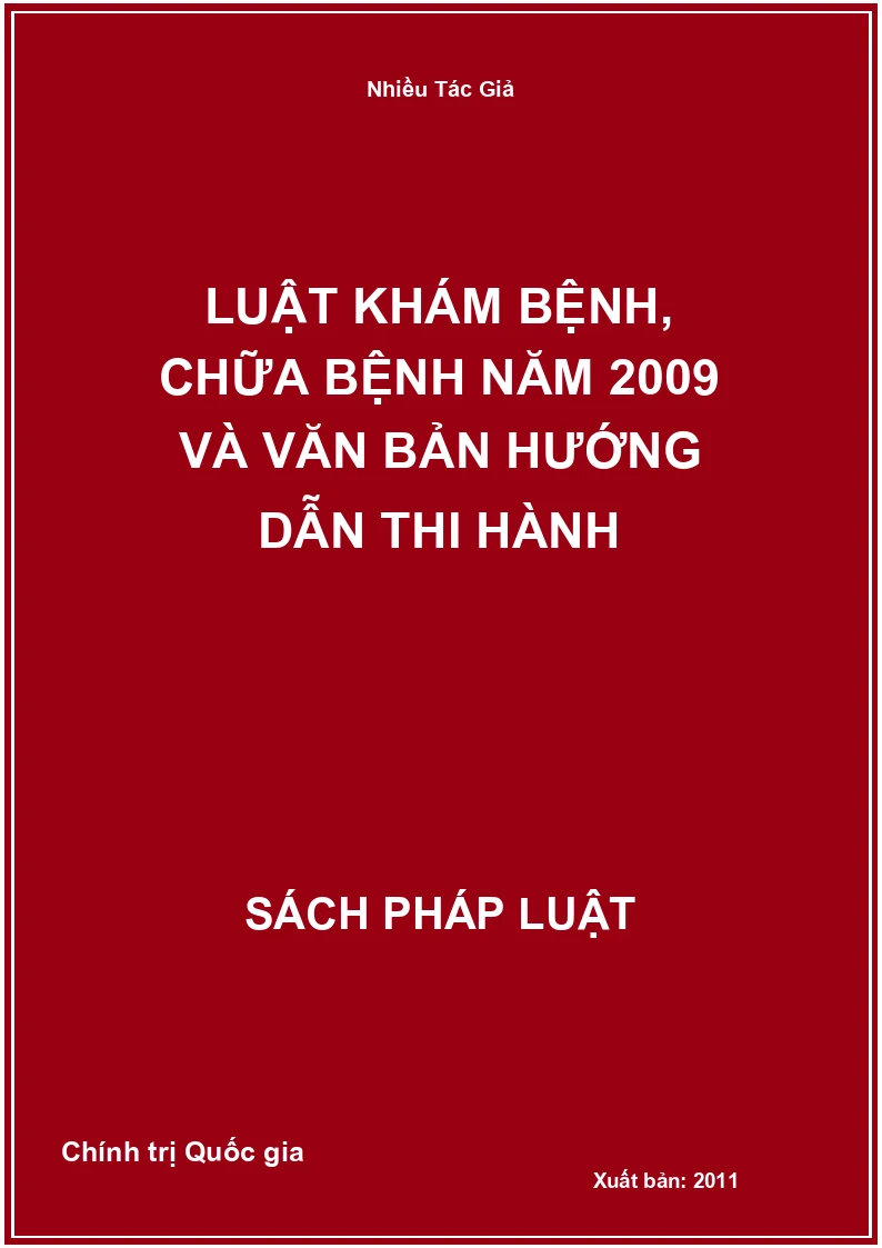 Luật khám bệnh, chữa bệnh năm 2009 và văn bản hướng dẫn thi hành