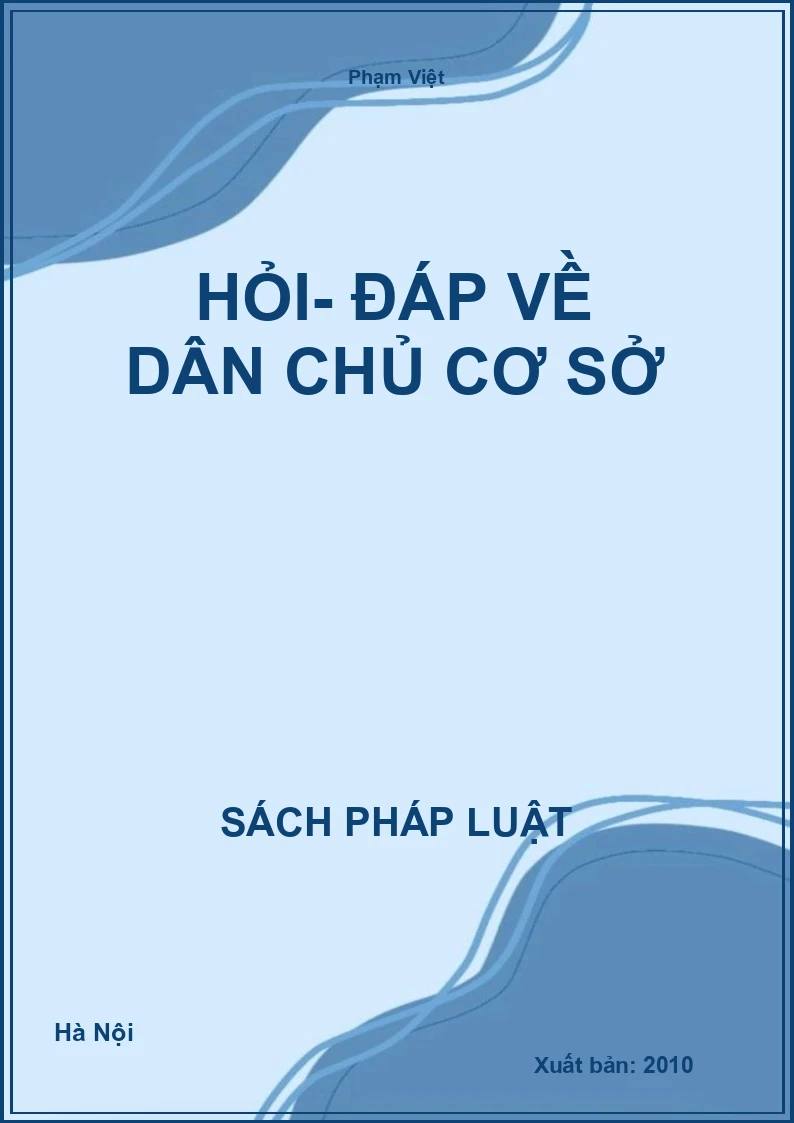 Hỏi- đáp về dân chủ cơ sở
