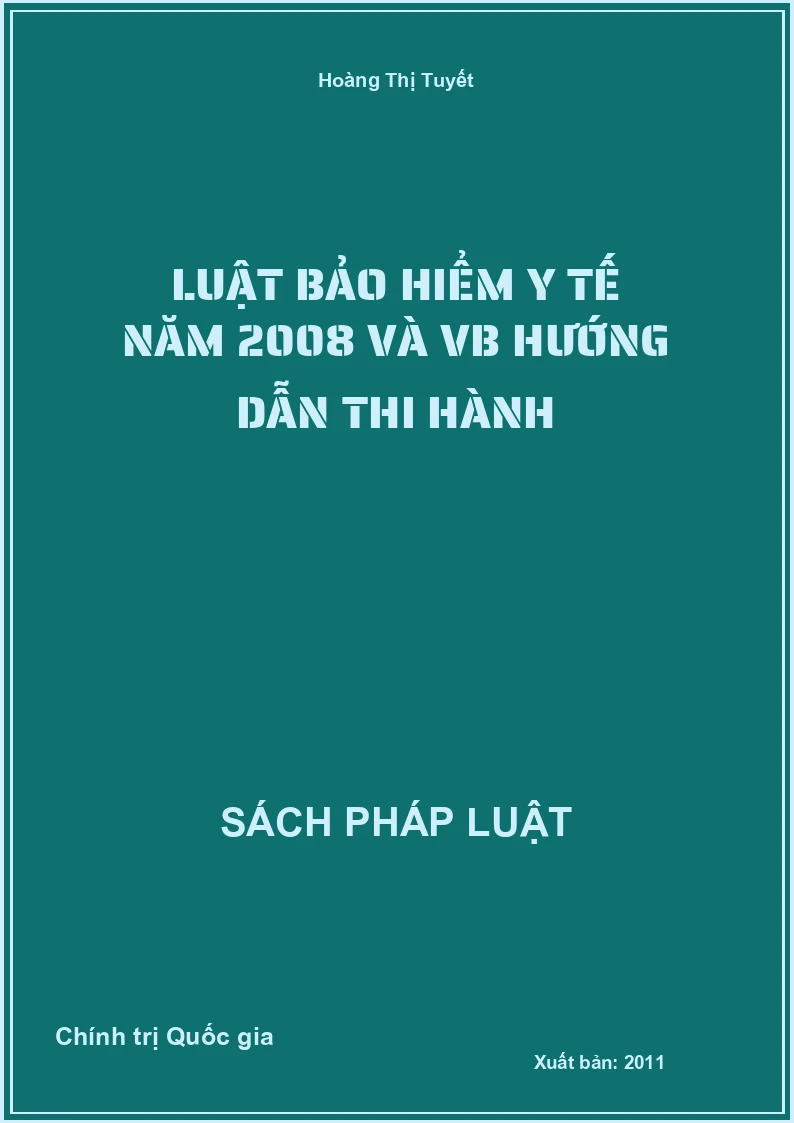 Luật Bảo hiểm y tế năm 2008 và văn bản hướng dẫn thi hành
