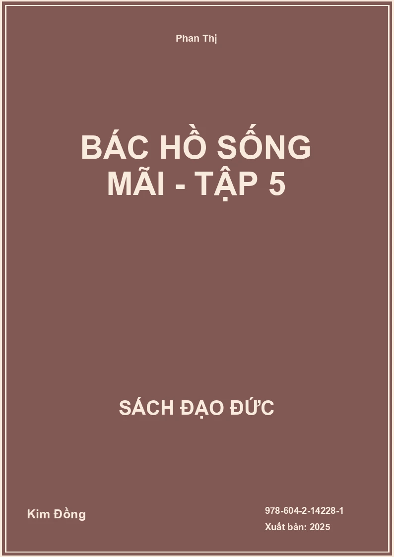 Bác Hồ Sống Mãi - Tập 5