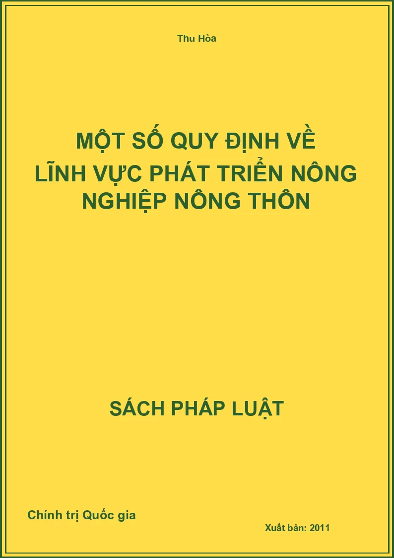 Một số quy định về lĩnh vực phát triển nông nghiệp nông thôn
