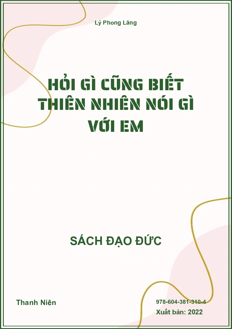 Hỏi Gì Cũng Biết Thiên Nhiên Nói Gì Với Em