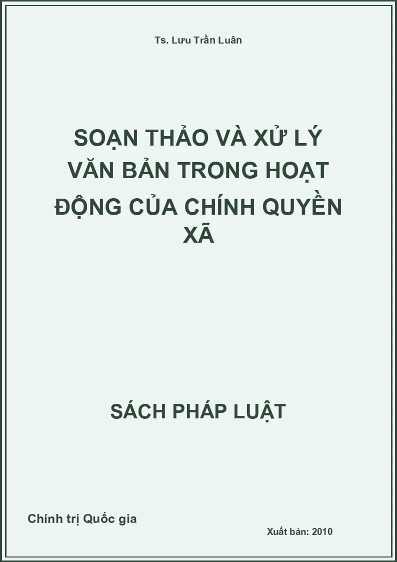 Soạn thảo và xử lý văn bản trong hoạt động của chính quyền xã