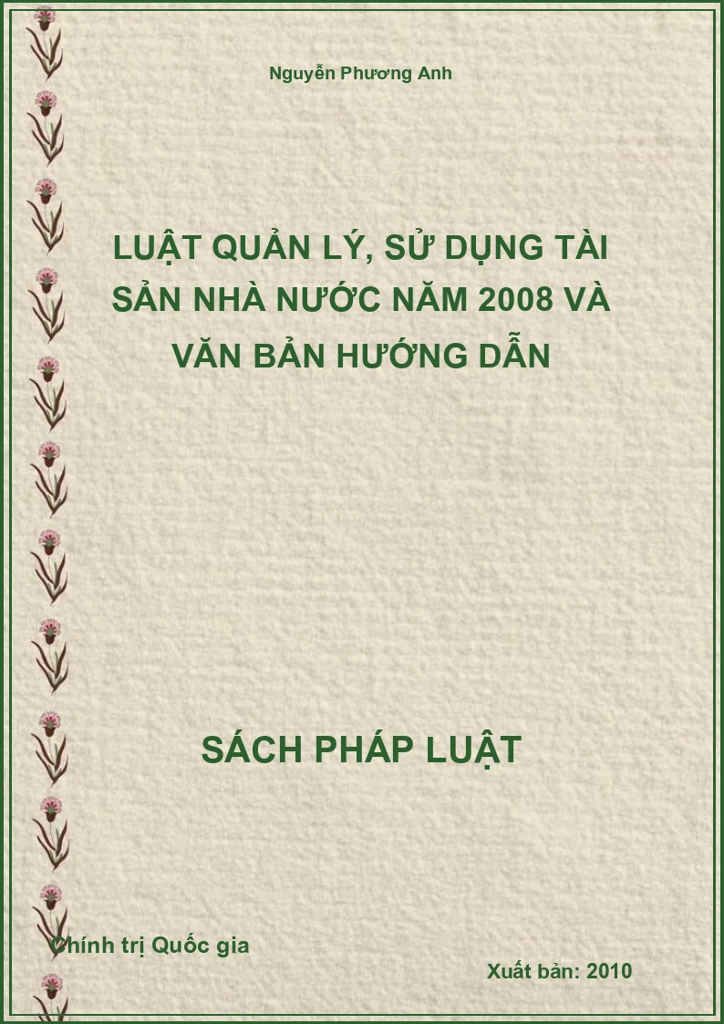 Luật Quản lý, sử dụng tài sản nhà nước năm 2008 và văn bản hướng dẫn