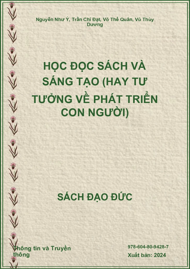 Học Đọc Sách Và Sáng Tạo (Hay Tư Tưởng Về Phát Triển Con Người)