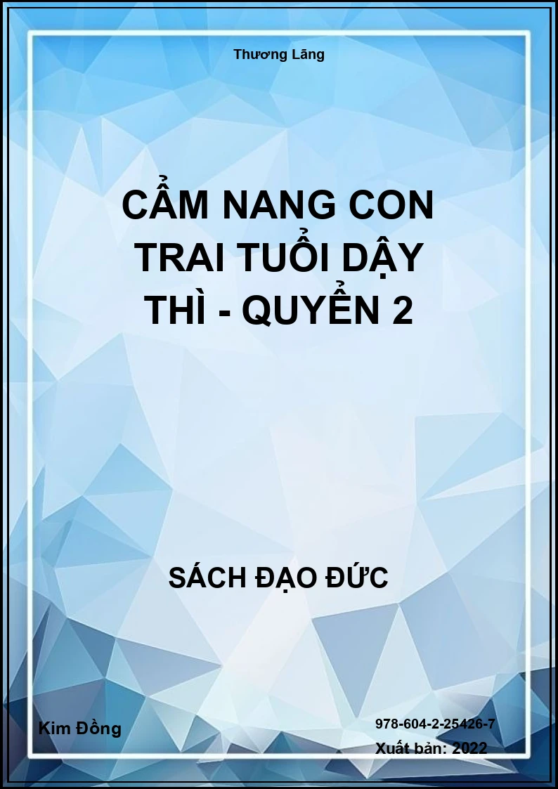Cẩm Nang Con Trai Tuổi Dậy Thì - Quyển 2