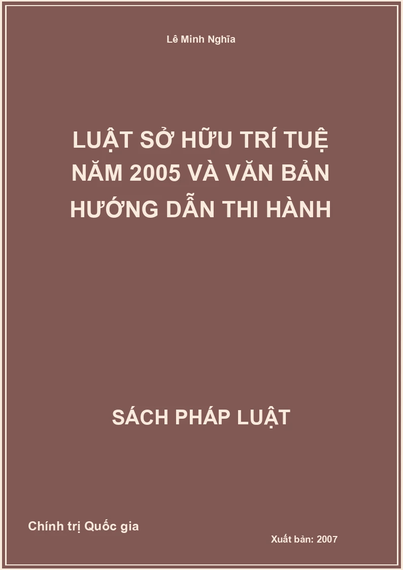 Luật Sở hữu trí tuệ năm 2005 và văn bản hướng dẫn thi hành