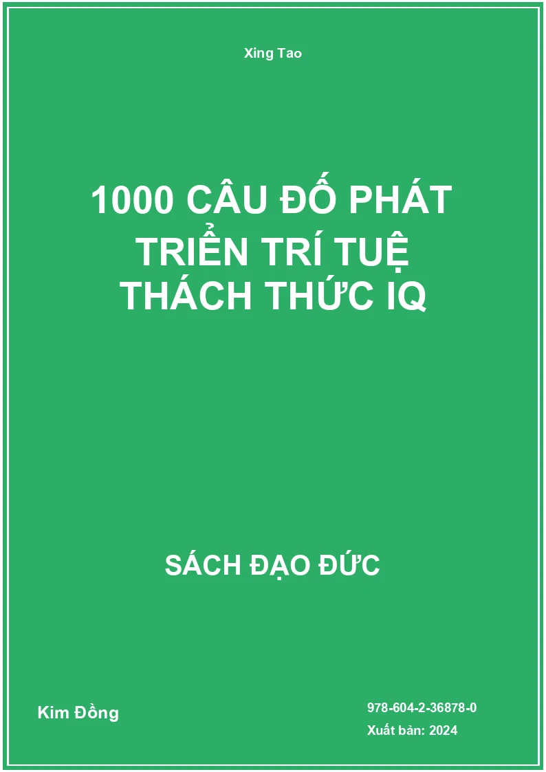 1000 Câu Đố Phát Triển Trí Tuệ Thách Thức IQ