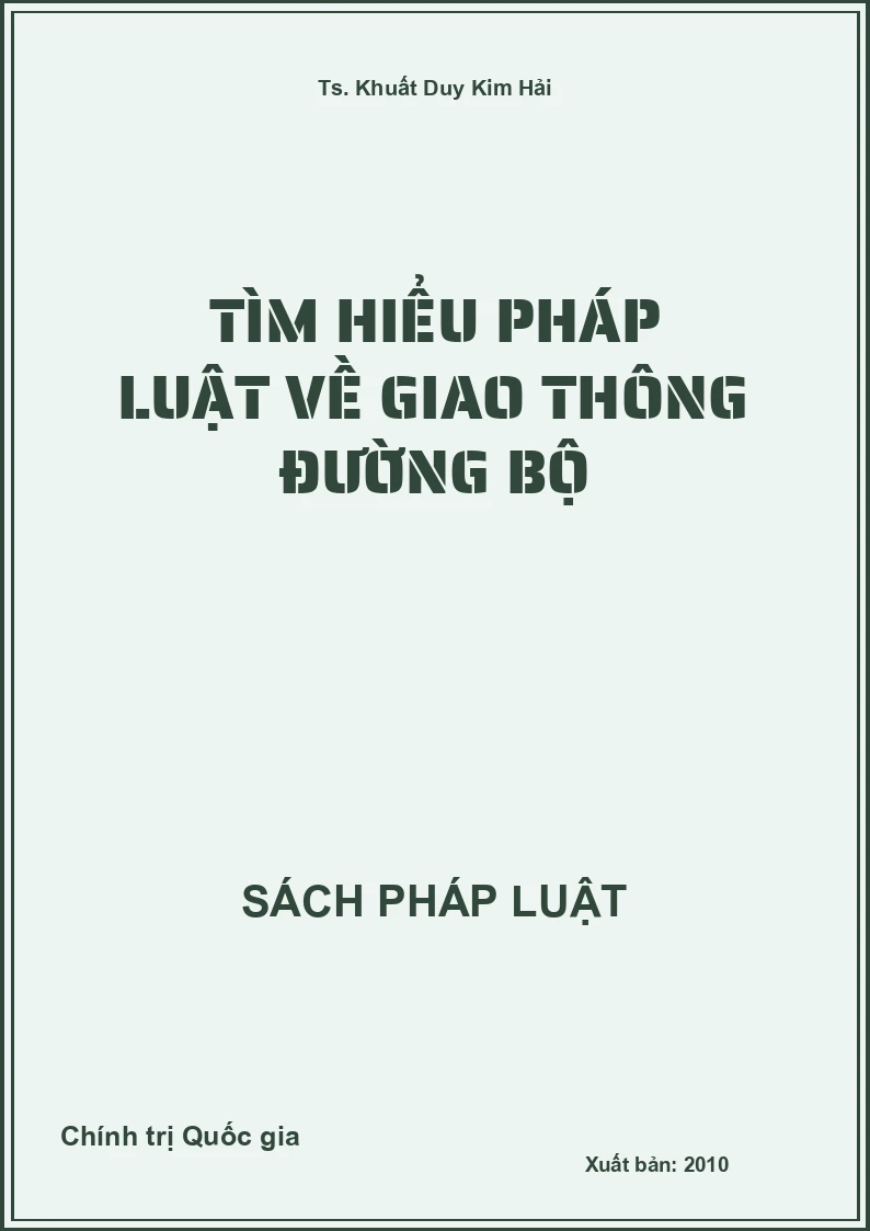Tìm hiểu Pháp luật về giao thông đường bộ