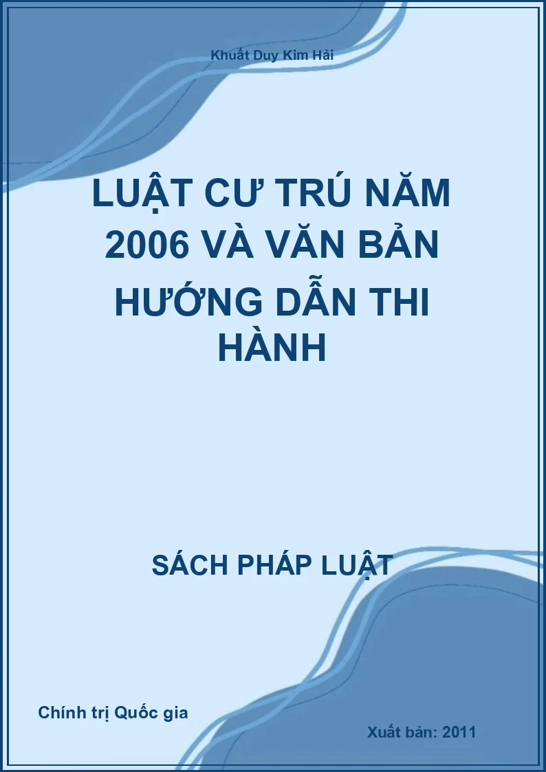 Luật Cư trú năm 2006 và văn bản hướng dẫn thi hành