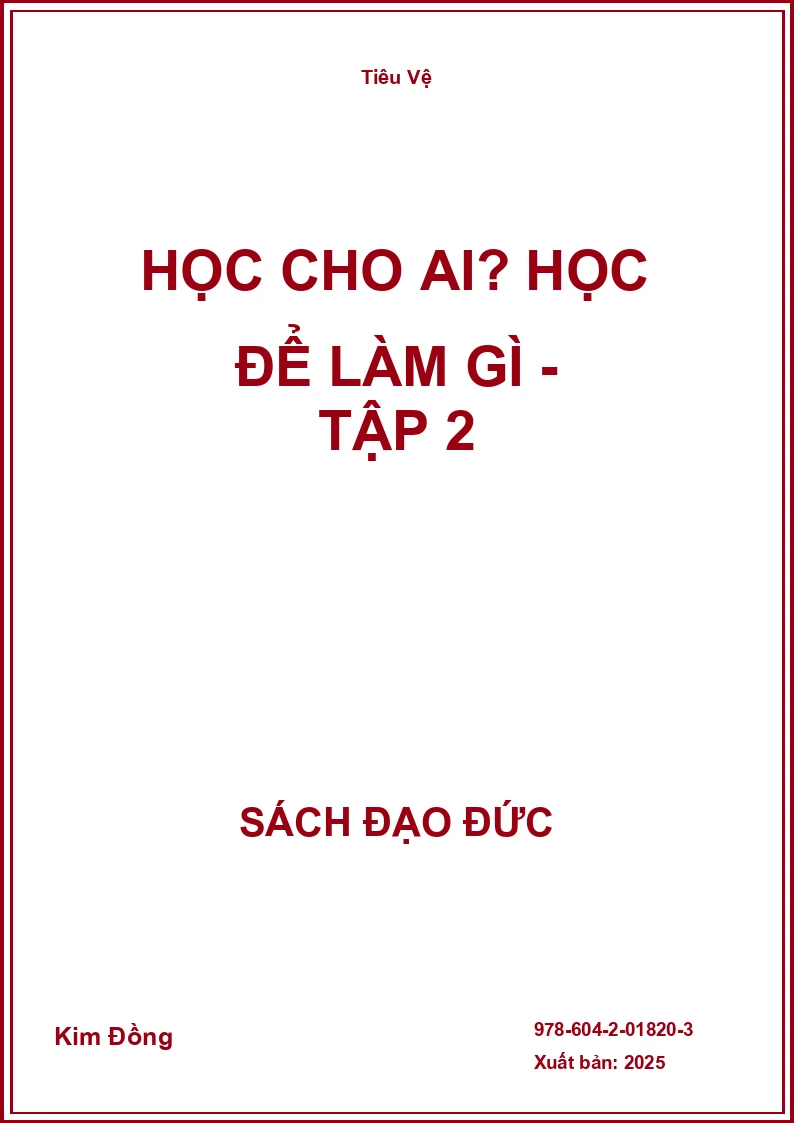 Học Cho Ai? Học Để Làm Gì - Tập 2
