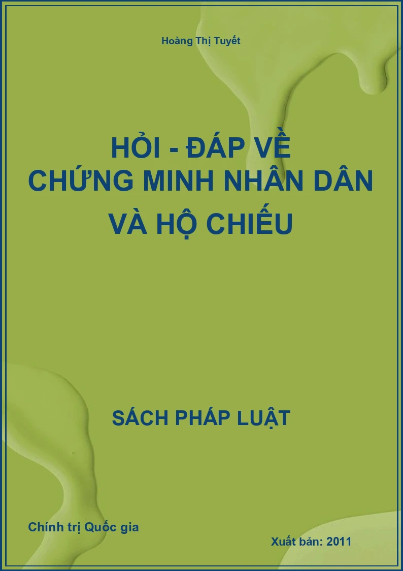 Hỏi - đáp về chứng minh nhân dân và hộ chiếu