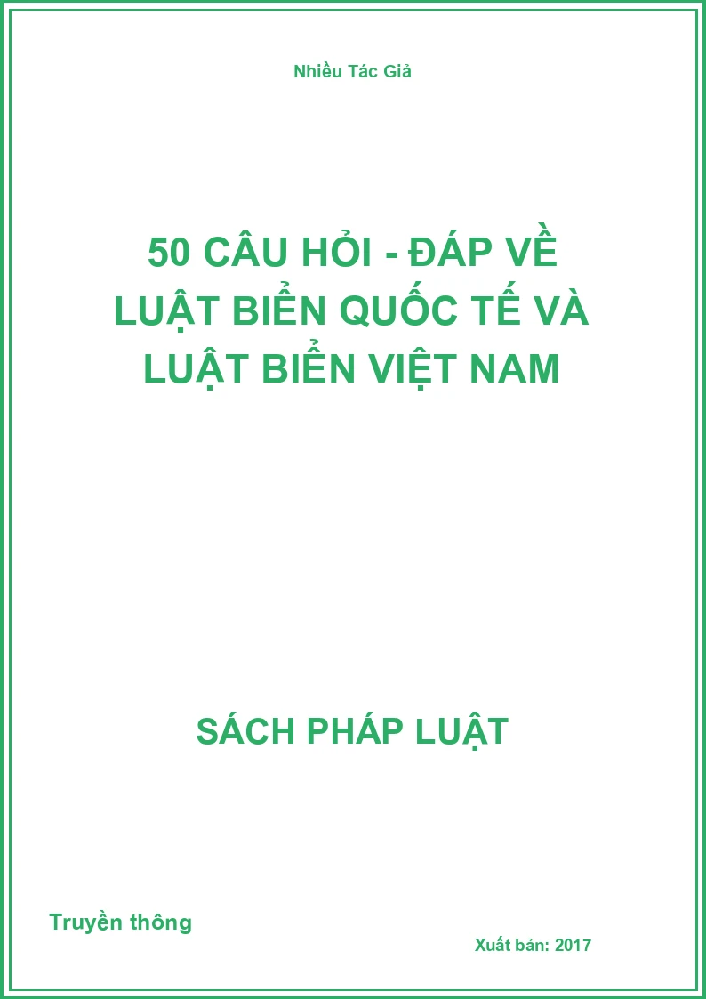 50 câu hỏi - đáp về luật biển Quốc tế và luật biển Việt Nam