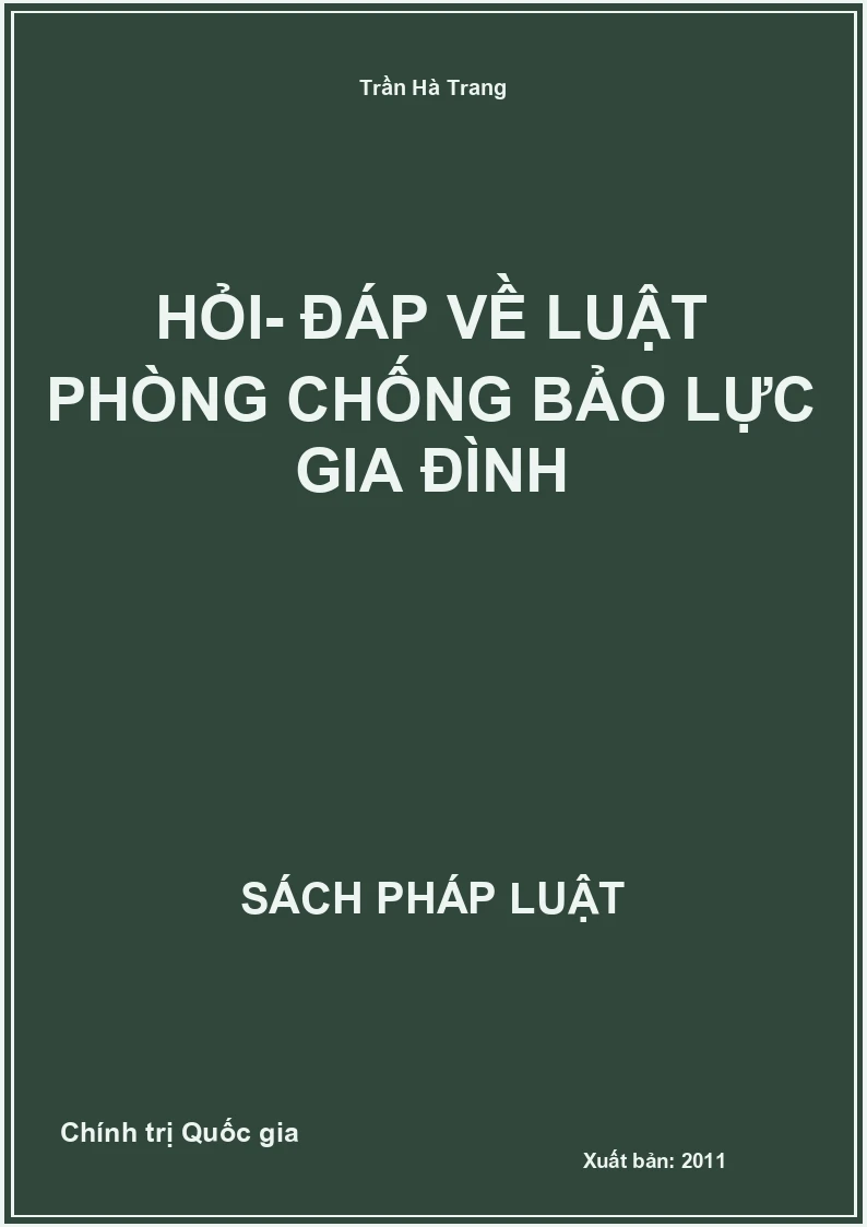 Hỏi- đáp về luật phòng chống bảo lực gia đình