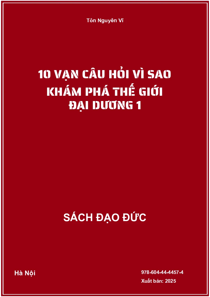 10 Vạn Câu Hỏi Vì Sao Khám Phá Thế Giới Đại Dương 1