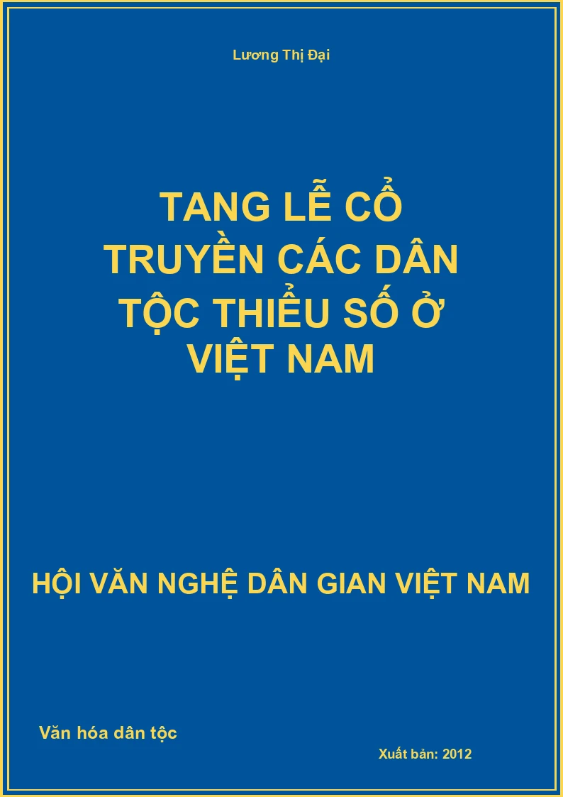 Tang Lễ Cổ Truyền Các Dân Tộc Thiểu Số Ở Việt Nam