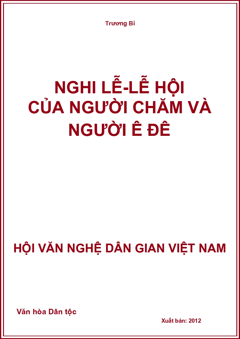 Nghi Lễ-Lễ Hội Của Người Chăm Và Người Ê Đê
