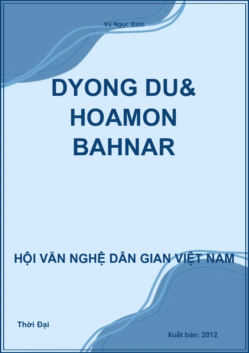 Dyong Du& Hoamon Bahnar