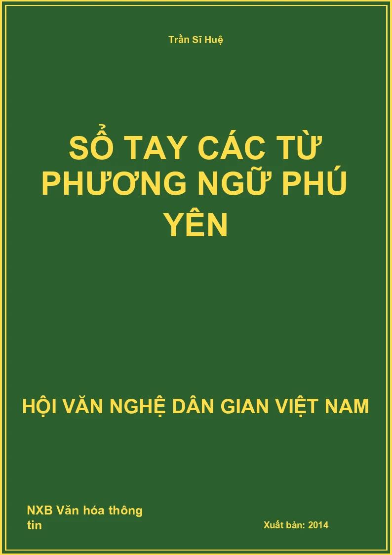 Sổ Tay Các Từ Phương Ngữ Phú Yên