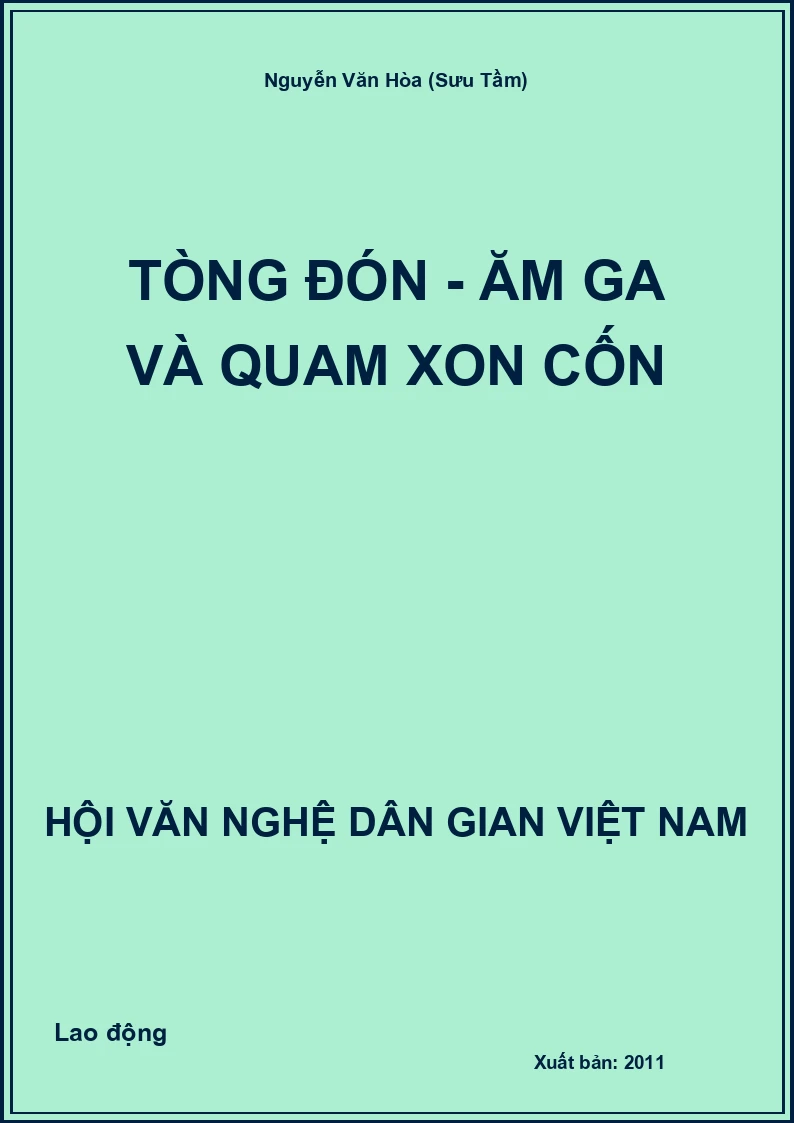 Tòng Đón - Ăm Ga Và Quam Xon Cốn