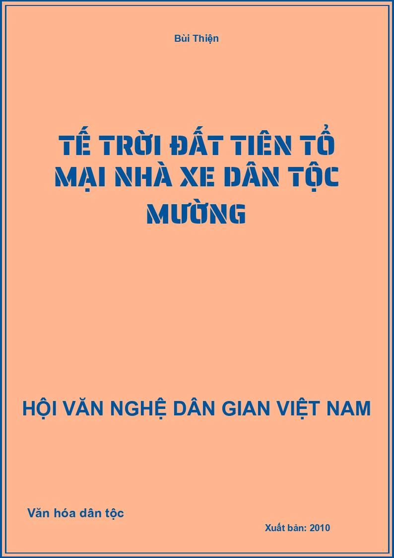 Tế Trời Đất Tiên Tổ Mại Nhà Xe Dân Tộc Mường