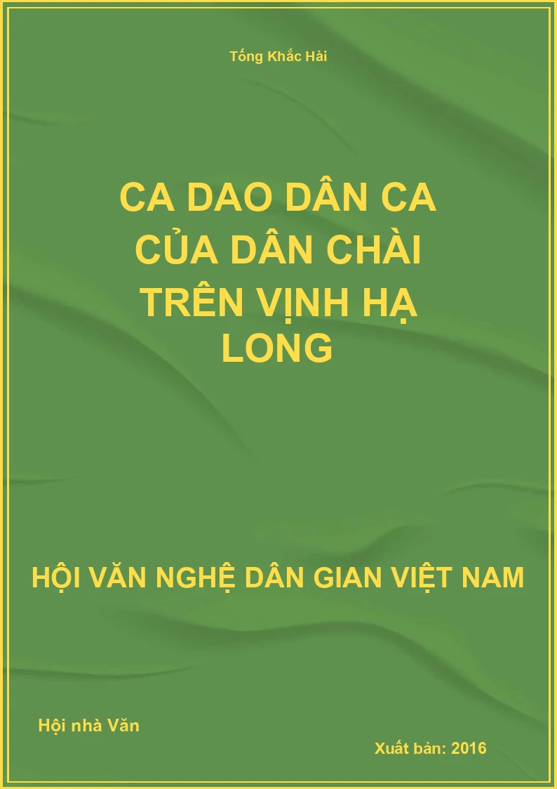 Ca Dao Dân Ca Của Dân Chài Trên Vịnh Hạ Long