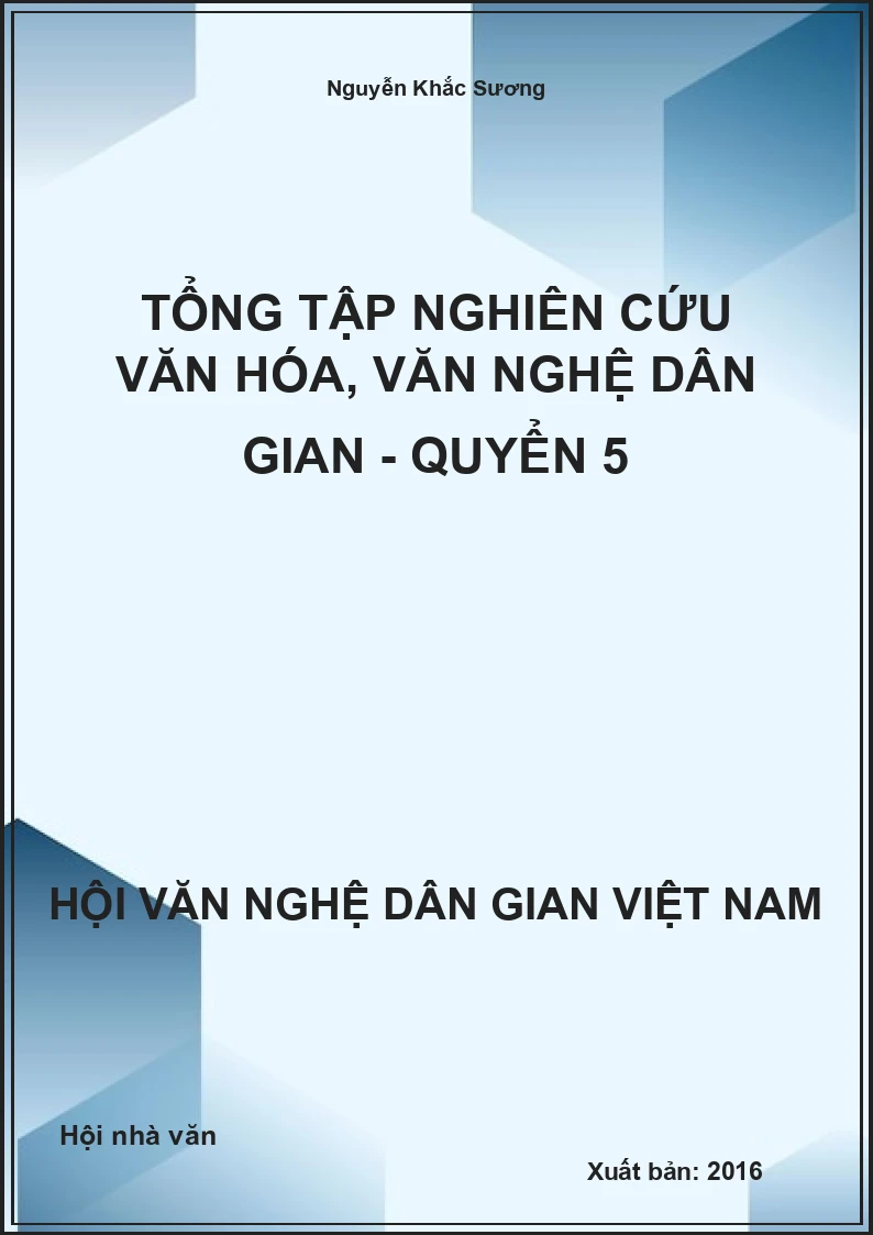 Tổng Tập Nghiên Cứu Văn Hóa, Văn Nghệ Dân Gian - Quyển 5