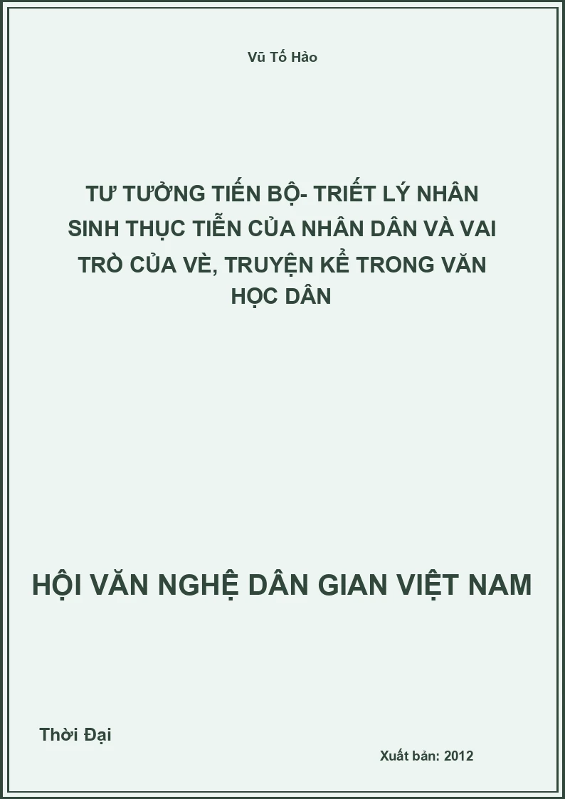 Tư Tưởng Tiến Bộ- Triết Lý Nhân Sinh Thục Tiễn Của Nhân Dân Và Vai Trò Của Vè, Truyện Kể Trong Văn Học Dân