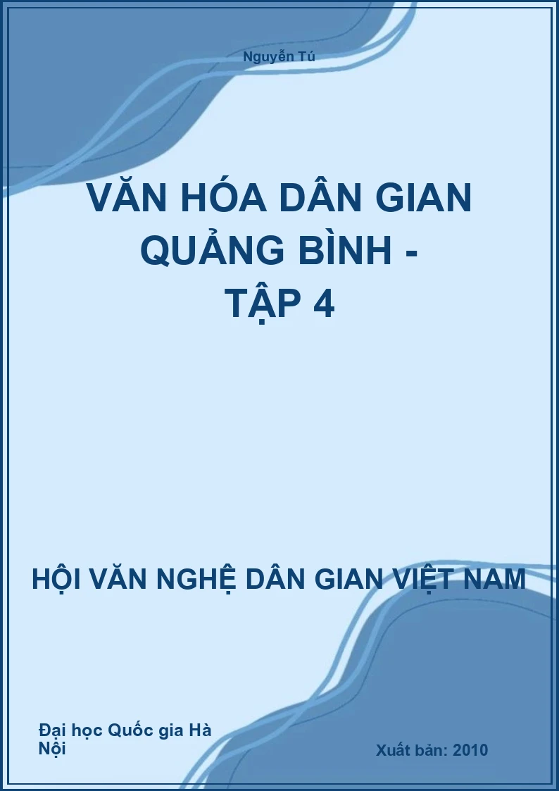Văn Hóa Dân Gian Quảng Bình - Tập 4
