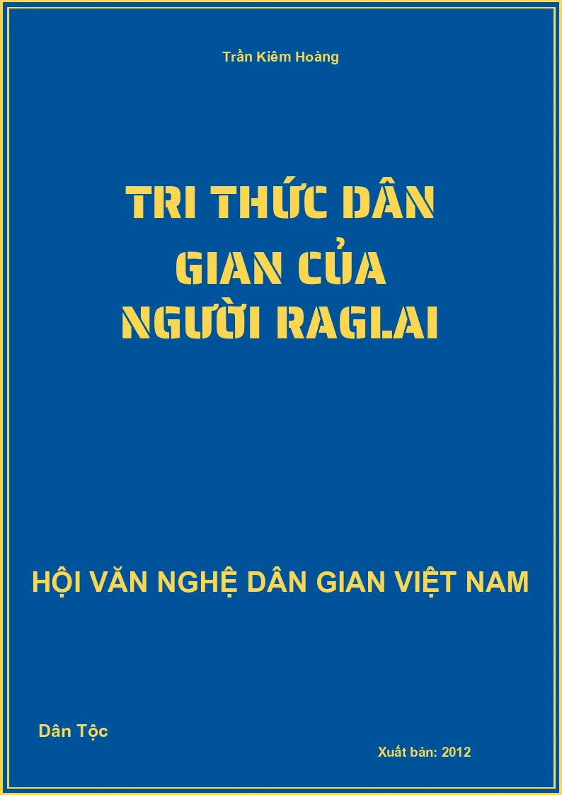 Tri Thức Dân Gian Của Người Raglai
