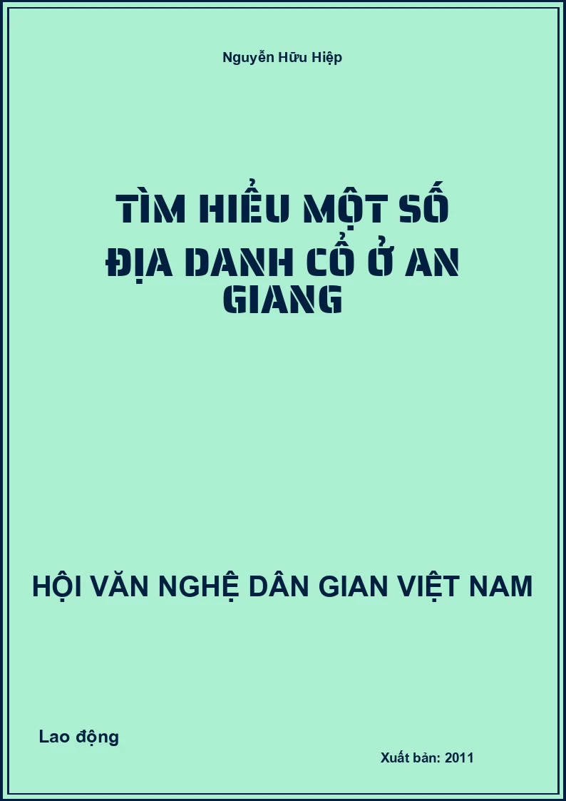 Tìm Hiểu Một Số Địa Danh Cổ Ở An Giang