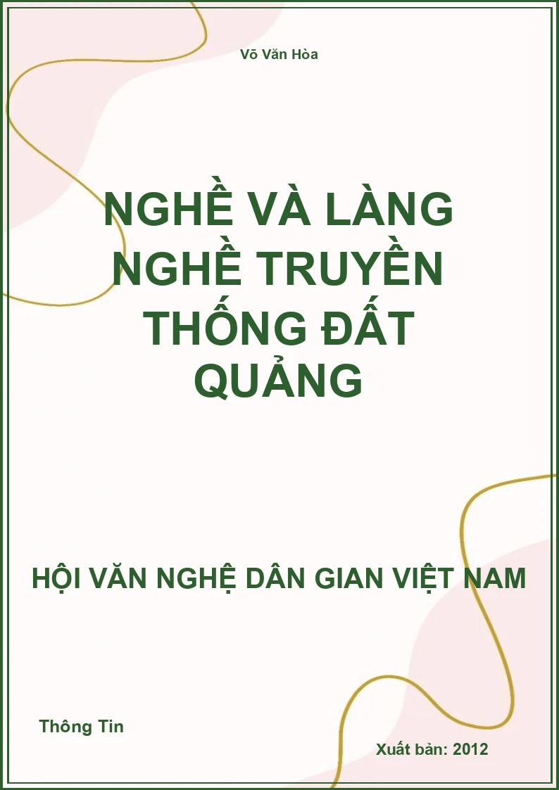 Nghề Và Làng Nghề Truyền Thống Đất Quảng