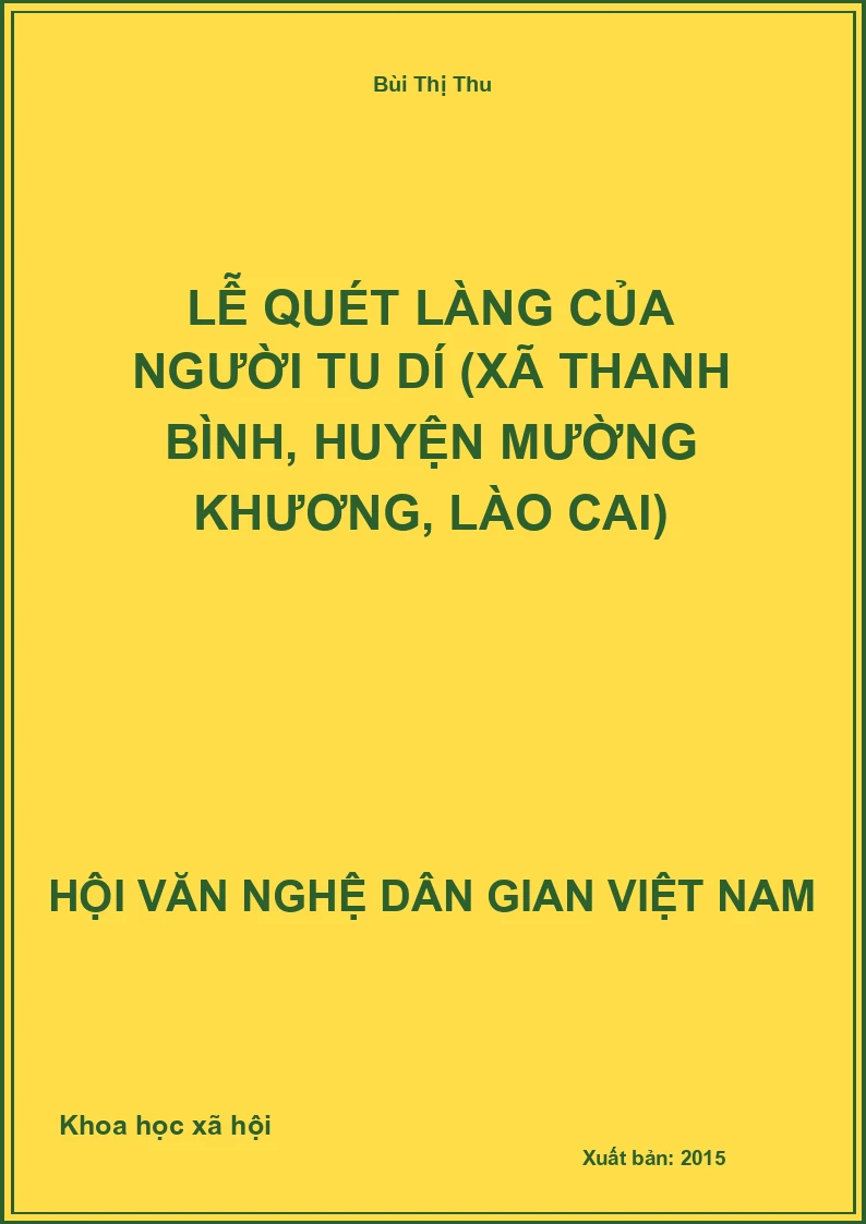 Lễ Quét Làng Của Người Tu Dí (Xã Thanh Bình, Huyện Mường Khương, Lào Cai)
