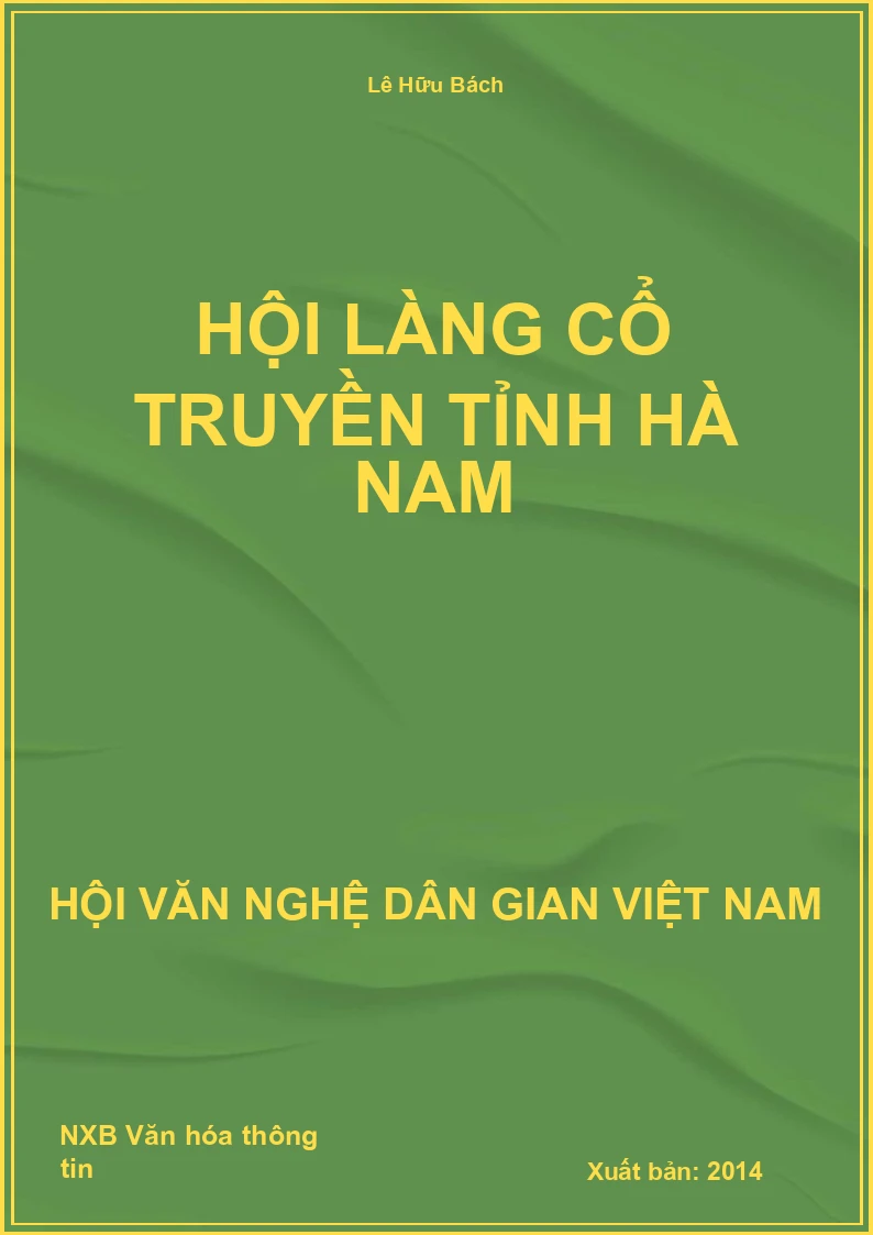 Hội Làng Cổ Truyền Tỉnh Hà Nam